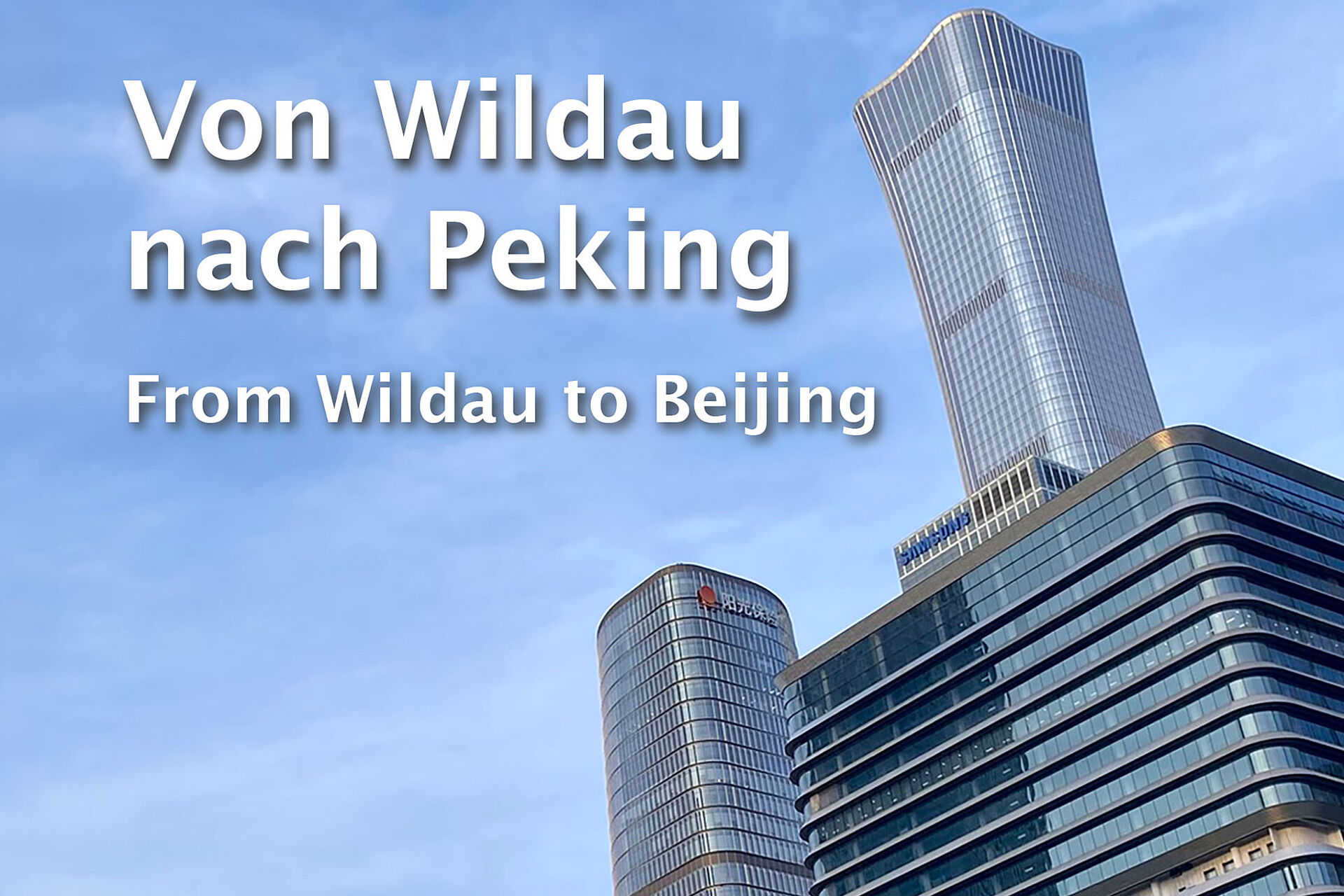 Von Wildau nach Peking
