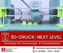 3D-Druck: Nect Level Workshop Ankündigung 3D-Druck: Nect Level Workshop