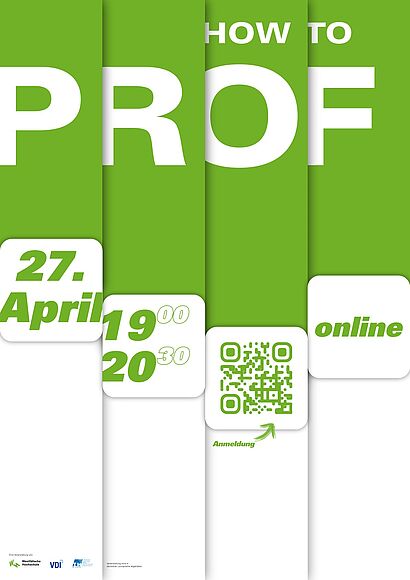 Grün-weißes Plakat zur Veranstaltung "How to Prof" mit Datum, Uhrzeit und QR-Code zur Anmeldung.