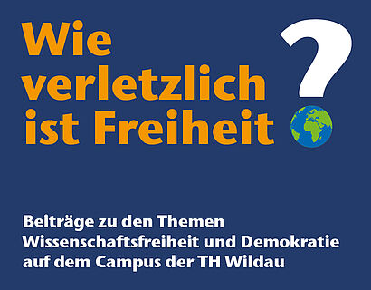 Blaues Banner mit der Aufschrift "Wie verletzlich ist Freiheit?"